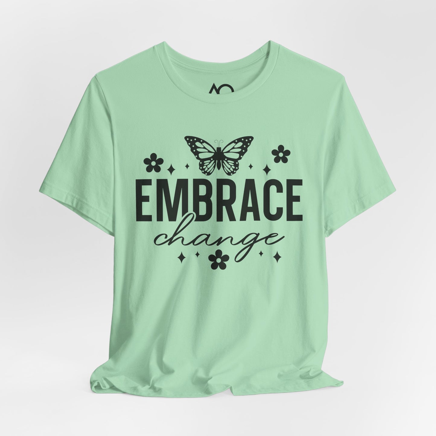 Embrace Change T-Shirt, XS-5X, 13 colors