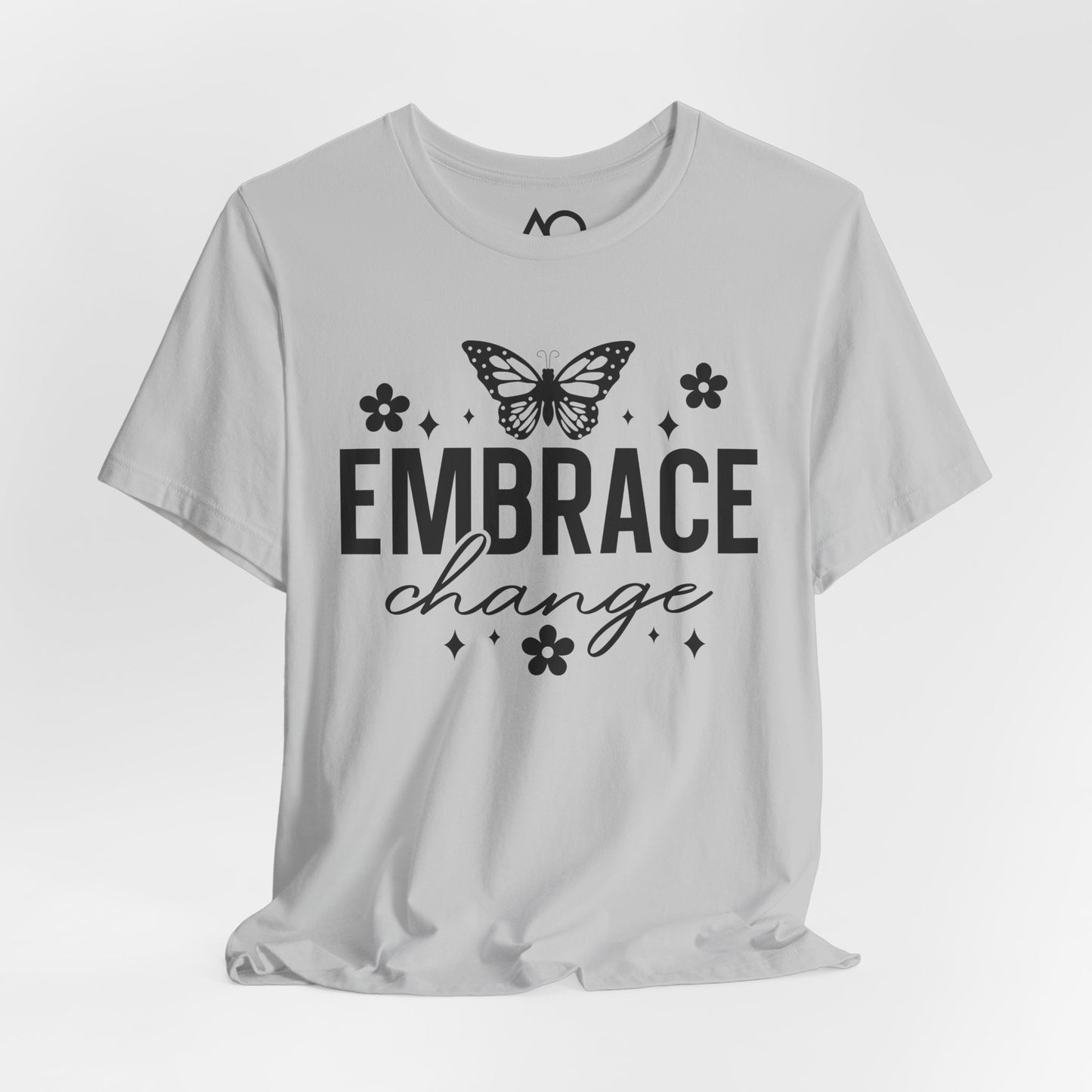 Embrace Change T-Shirt, XS-5X, 13 colors
