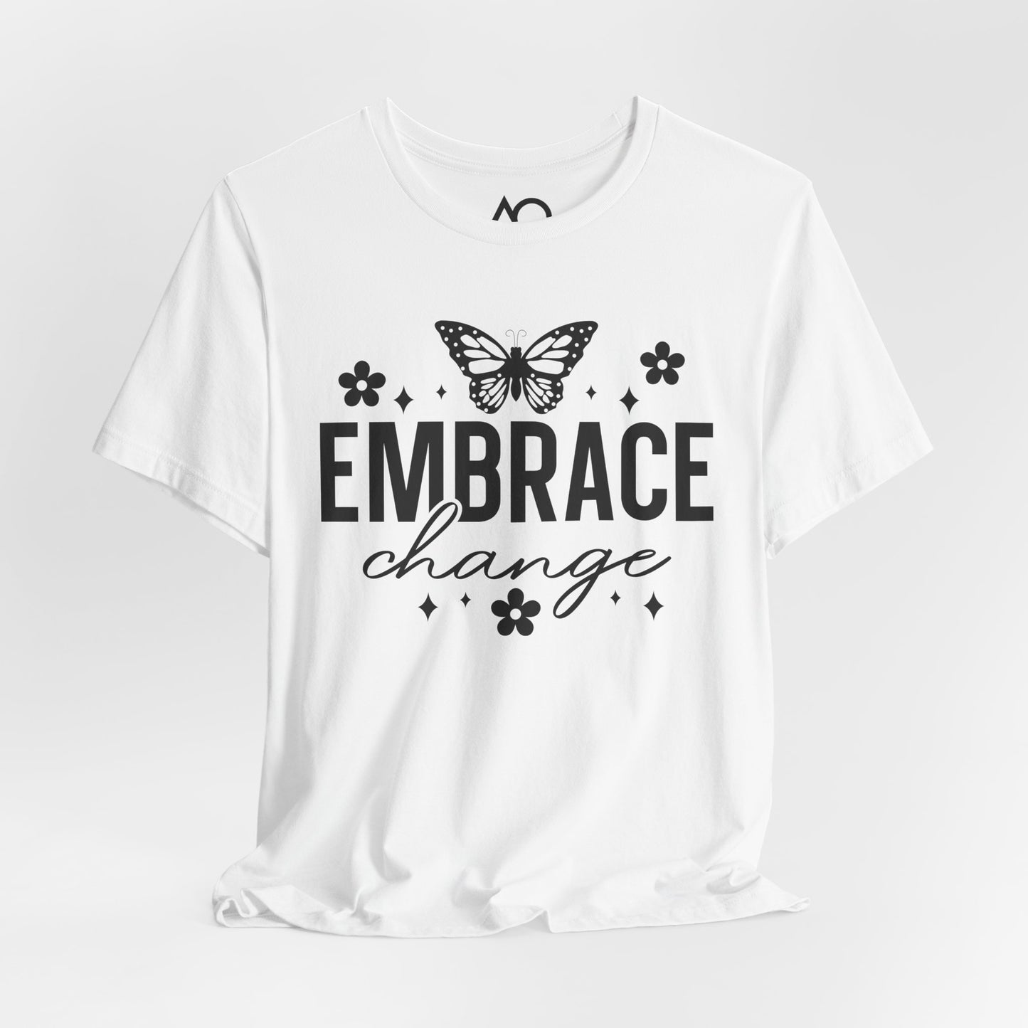 Embrace Change T-Shirt, XS-5X, 13 colors