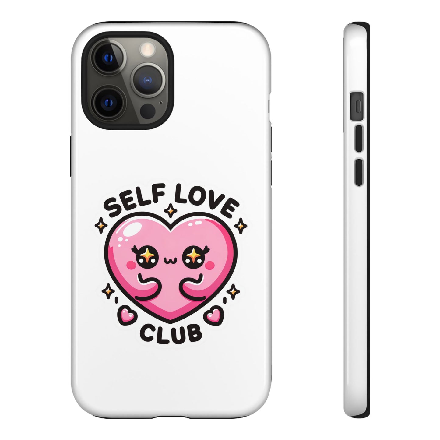 Kawaii Self Love Club - Tough Phone Cases - iPhone, Samsung Galaxy, Google Pixel