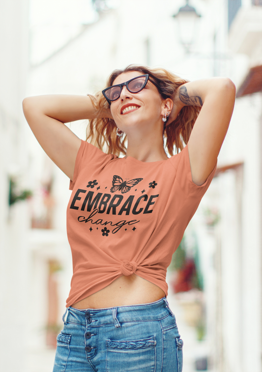 Embrace Change T-Shirt, XS-5X, 13 colors