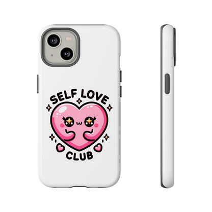 Kawaii Self Love Club - Tough Phone Cases - iPhone, Samsung Galaxy, Google Pixel
