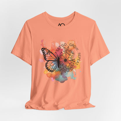 Let Go, Grow, Repeat T-Shirt, XS-5X, 9 colors